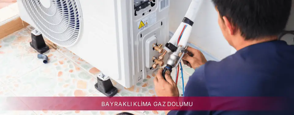 Bayraklı İlçemi LG Klima Gaz Dolumu