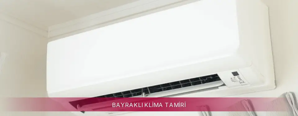 Bayraklı İlçemi LG Klima Tamiri